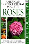 AHS Practical Guides : Roses