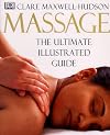 Massage: The Ultimate Illustrated Guide