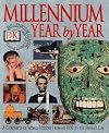 Millennium Year By Year: A Chronicle of World History from AD 1000 to the Present Day