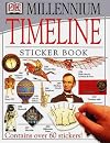 Millennium Timeline Sticker Book (DK Millennium)