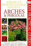 AHS Practical Guides : Arches & pergolas
