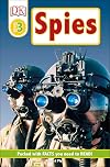 Spies! (DK Readers, Level 3: Reading Alone)