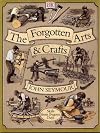The Forgotten Arts and Crafts: Skills from Bygone Days