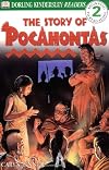 The Story of Pocahontas (DK Readers: Level 2)