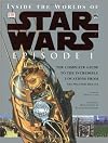 Inside the Worlds of Star Wars: Episode I: The Complete Guide to the Incredible Locations from The Phantom Menace