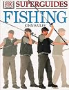 Fishing (Dorling Kindersley Superguides)