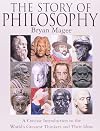 The Story of Philosophy: 2,500 Years of Great Thinkers from Socrates to the Existentialists and Beyond