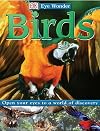 Birds (DK Eye Wonder)