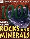 1001 Facts about Rocks and Minerals (Backpack Books)