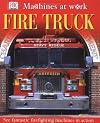 Fire Engine (Machines at Work)