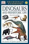 Dinosaurs and Other Prehistoric Animals (Smithsonian Handbooks)