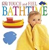 Bathtime (DK Touch and Feel)