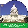 Washington, D.C. Board Book