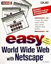 Easy World Wide Web With Netscape