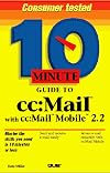 10 Minute Guide to Cc: Mail With Cc : Mail Mobile