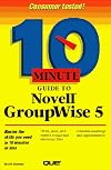 10 minute guide to Novell GroupWise 5