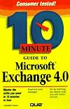10 Minute Guide to Microsoft Exchange 4.0 (Sams Teach Yourself in 10 Minutes)