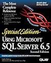 Special Edition Using Microsoft SQL Server 6.5 (2nd Edition)
