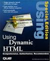 Using Dynamic Html (Special Edition Using)