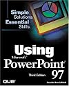 Using Microsoft Powerpoint 97: Special Edition