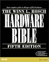 Winn L. Rosch Hardware Bible (5th Edition)