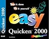 Easy Quicken 2000 : see it done, do it yourself