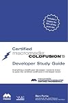 Certified Macromedia ColdFusion 5 Developer Study Guide