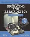 Scott Mueller's Upgrading and Repairing PCs, 15th Edition