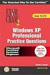 MCSE Windows XP Professional Practice Questions Exam Cram 2 (Exam 70-270) (Exam Cram 2)