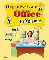 Organize Your Office In No Time