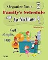 Organize Your Family's Schedule In No Time
