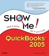 Show Me QuickBooks 2005 (Show Me)