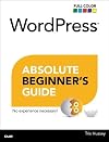 WordPress Absolute Beginner's Guide
