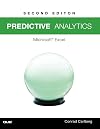 Predictive Analytics: Microsoft® Excel 2016 (2nd Edition)