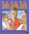 Talk, Talk, Talk (Literacy 2000 Stage 3)
