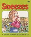 Sneezes (Literacy 2000 Stage 3)