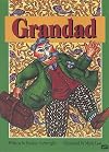 Grandad (Literacy 2000 Stage 6)