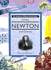 Isaac Newton and Gravity (Science Discoveries)