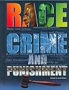 Race, Crime and Punishment (Crime, Justice & Punishment)