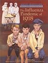 The Influenza Pandemic of 1918