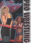 The Women of Pro Wrestling (Pro Wrestling Legends)