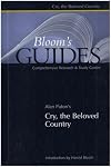 Alan Paton's Cry, the Beloved Country [Bloom's Guides]