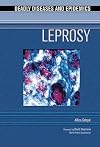 Leprosy (Deadly Diseases and Epidemics)