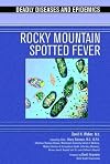 Rocky Mountain Spotted Fever (Deadly Diseases and Epidemics)