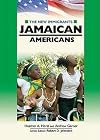 Jamaican Americans (The New Immigrants)