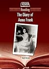 Reading the Diary of Anne Frank (The Engaged Reader)