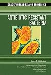 Antibiotic Resistant Bacteria
