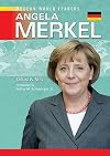 Angela Merkel (Modern World Leaders)