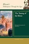 The Taming of the Shrew (Bloom's Shakespeare Through the Ages)