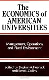 The Economics of American Universities: Management, Operations, and Fiscal Environment (Suny Series in Frontiers in Education)